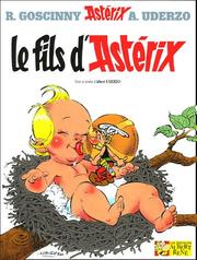 Cover of: Le Fils d'Astérix by Albert Uderzo