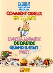 Cover of: Comment Obélix est tombé dans la marmite du druide quand il était petit