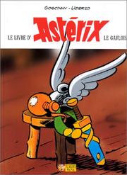 Cover of: Le Livre d'Astérix le Gaulois by René Goscinny, Albert Uderzo
