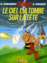 Cover of: Le Ciel Lui Tombe sur la Tête by Albert Uderzo, René Goscinny