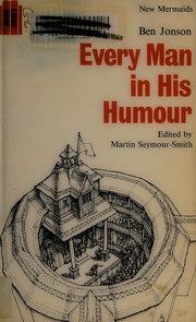 Cover of: Every man in his humour by Ben Jonson