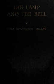 Cover of: The lamp and the bell: a drama in five acts