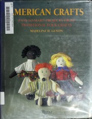 Cover of: American crafts by Madeline H. Guyon