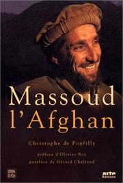 Cover of: Massoud l'Afghan by Christophe de Ponfilly, Christophe de Ponfilly