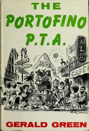 Cover of: The Portofino P. T. A. by Gerald Green