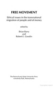 Cover of: Free movement: ethical issues in the transnational migration of people and of money