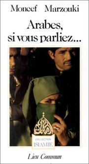 Cover of: Arabes, si vous parliez--