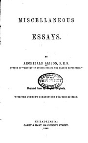 Cover of: Miscellaneous Essays: By Archibald Alison