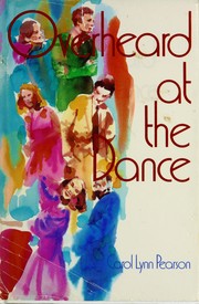 Cover of: Overheard at the dance by Carol Lynn Pearson