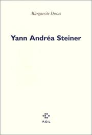 Cover of: Yann Andréa Steiner by Marguerite Duras
