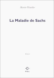 Cover of: La maladie de Sachs by Martin Winckler