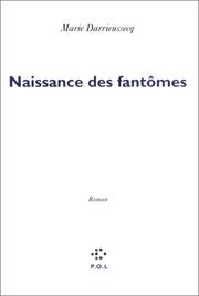 Cover of: Naissance des fantômes: roman