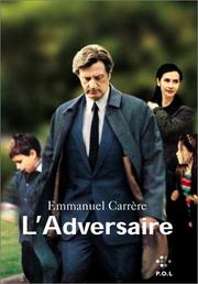 Cover of: L' adversaire by Emmanuel Carrère