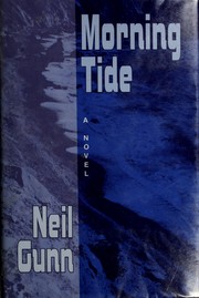 Cover of: Morning tide by Neil Miller Gunn