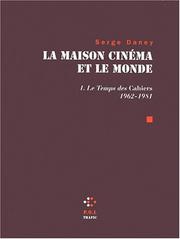 Cover of: La maison cinéma et le monde