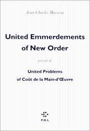 Cover of: United Emmerdements Of New Order, prÃ©cÃ©dÃ© de United Problems Of coÃ»t de la main-d'Âuvre by Jean-Charles Massera