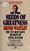 Cover of: Seeds of greatness