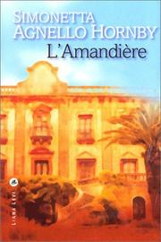 Cover of: L'Amandière by Simonetta Agnello Hornby, Fanchita Gonzalez Batlle