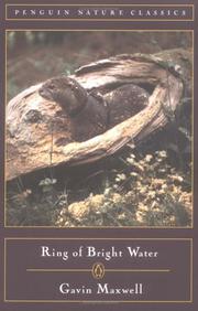 Cover of: Ring of bright water by Gavin Maxwell