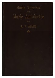 Cover of: Maria Theresia und Marie Antoinette: ihr Briefwechsel