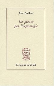 Cover of: La Preuve par l'étymologie
