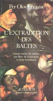 Cover of: L'extradition des Baltes by Per Olov Enquist