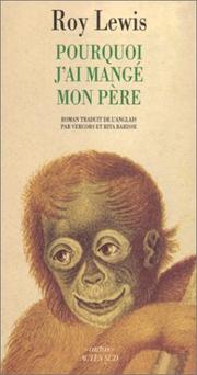 Cover of: Pourquoi j'ai mange mon pere by Lewis Roy
