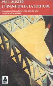 Cover of: L'Invention de la solitude by Paul Auster, Christine Le Bœuf
