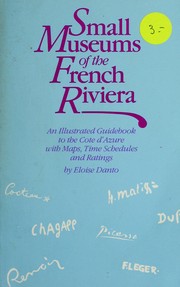 Cover of: Small Museums of the French Riviera