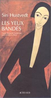 Cover of: Les Yeux bandés by Siri Hustvedt