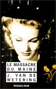 Cover of: Le Massacre du Maine, 4ème édition
