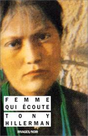 Cover of: Femme qui écoute by Tony Hillerman