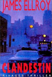 Cover of: Clandestin by James Ellroy, Freddy Michalski