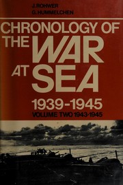 Cover of: Chronology of the War at Sea by J.  and G.Hummelchen Rohwer