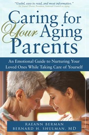 Cover of: Caring for your aging parents by Raeann Berman