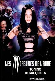 Cover of: Les Morsures de l'aube by Tonino Benacquista