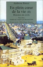 Cover of: En plein coeur de la vie, tome 2 : Histoires de civils