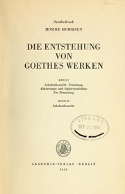 Cover of: Band 1, Inhaltsübersicht, Einleitung, Abkürzungs- und Siglenverzeichnis, Band 2, Inhaltsübersicht: [die Entstehung von Goethes Werken, Bd. 1 u. 2]