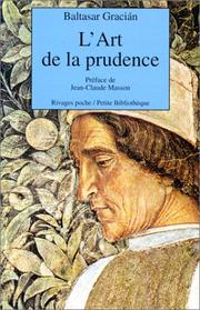 Cover of: L'art de la prudence by Baltasar Gracián y Morales, Jean-Claude Masson