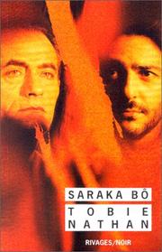 Cover of: Saraka bô by Tobie Nathan, Tobie Nathan