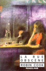 Cover of: La rue obscène by Robin Cook