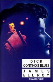 Cover of: Dick Contino's blues by James Ellroy