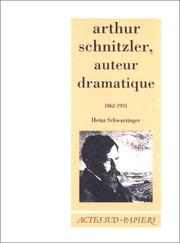 Cover of: Arthur Schnitzler, auteur dramatique: 1862-1931