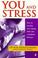Cover of: You and Stress
