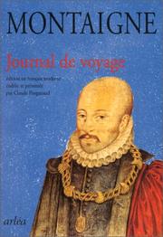 Journal de voyage by Michel de Montaigne