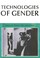 Cover of: Technologies of gender