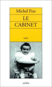 Cover of: Le cabinet by Michel Fize