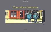 Cover of: Cent rébus littéraires by Honoré