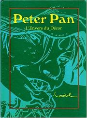 Cover of: Peter Pan : L'Envers du décor