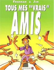 Cover of: Tous mes vrais amis by Jim / Fredman